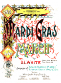 Mardi Gras March, D. L. White, 1892