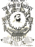 Hail To The Spirit Of Liberty, John Philip Sousa, 1900