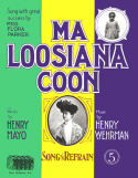 Ma Loosiana Coon, Henry Wehrmann Jr, 1904