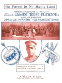 On Patrol In No Man's Land, James Reese Europe; Noble Sissle; Eubie (J. Hubert) Blake, 1919