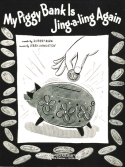 My Piggy Bank Is Jing-A-Ling Again, Jerry Livingston, 1940