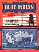 Blue Indian, Louis Gamble; Raymond B. Egan; Richard A. Whiting, 1925