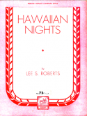 Hawaiian Nights version 2, Lee S. Roberts; Dave Kaplan, 1919