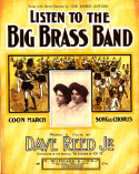Listen To The Big Brass Band, David Reed Jr., 1904