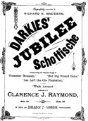 Darkie's Jubilee, Clarence J. Raymond, 1882