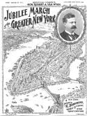 Jubilee March Of The Greater New-York, W. C. Parker, 1898