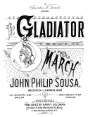 The Gladiator March version 1, John Philip Sousa, 1886