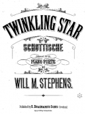 Twinkling Star Schottisch, Will M. Stephens, 1876