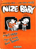 Nize Baby, Milt Gross; Mac and Lennie; Benne Russel, 1926
