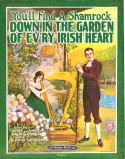 Down In The Garden Of ev'ry Irish Heart, Louis Herscher, 1917