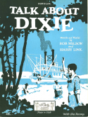 Talk About Dixie, Bob Nelson; Harry Link, 1927