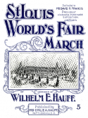 St. Louis World's Fair March, Wilhelm E. Hauff, 1904