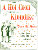 A Hot Coon From Klondike, Theodore A. Metz, 1898