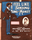 I Feel Like Sendin' Home For Money, James Scott, 1905
