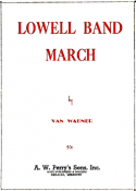 Lowell Band March, L. Van Wagner