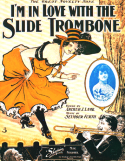 I'm In Love With The Slide Trombone, Seymour Furth, 1906