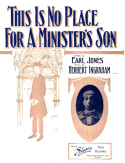 This Is No Place For A Minister's Son, Herbert Ingraham, 1909