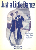 Just A Little Dance, Bernie Grossman; Paul Ash; Abe Olman, 1926