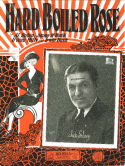 Hard Boiled Rose, Alfred Dubin; Jimmy McHugh; Irving Mills; Irwin Dash, 1924