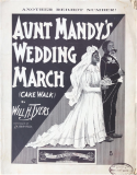 Aunt Mandy's Wedding, William H. Tyers, 1899