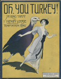 Oh You Turkey, Henry Lodge, 1914