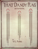 That Dandy Rag, W. J. Rand, 1912
