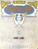 The Popular Rag, Webb Long, 1912