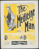 The Medicine Man, Williams and Walker, 1899