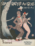 Shake Rattle And Roll, Al Bernard, 1919