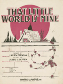 That Little World Is Mine, Jessie L. Deppen, 1926
