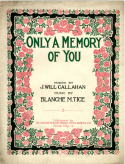 Only A Memory Of You, Blanche M. Tice, 1918