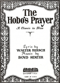 The Hobo's Prayer, Boyd Senter, 1926