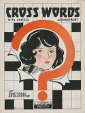 Cross Words, Charles Tobias; Ed Gladstone, 1925