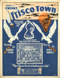 That Frisky Frisco Town, Ernie Burnett, 1913