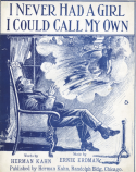 I Never Had A girl That I Could Call My Own, Ernie Erdman, 1913