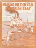 Sailing On The Old Excursion Boat, Billy Downs; Ernie Burnett, 1913