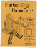 That Gosh Ding Hiram Tune, Paul Charles Pratt, 1912