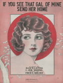 If You See That Gal Of Mine (Send Her Home), Fred E. Ahlert, 1925