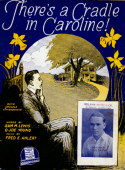 There's A Cradle In Caroline, Fred E. Ahlert, 1927