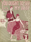 You Ought To See My Baby, Fred E. Ahlert, 1920