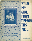 When My Girl From Tipp'rary Tips Me, S. R. Henry, 1907