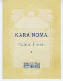 Karanoma, Mae Fisher, 1907