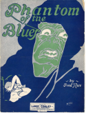 Phantom Of The Blues, Fred Rose, 1927