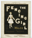 The Fencing Girl, Fred T. Ashton, 1902