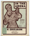 In The  Arena March, Hans Engelmann, 1903