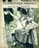 Florentiner Marsch, Julius Fucik, 1908