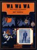 Wa Wa Wa!, Mort Schaeffer, 1926