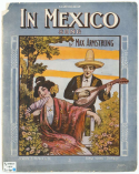 In Mexico, Max Armstrong, 1910