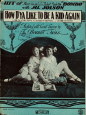 How'd You Like To Be A Kid Again, Jimmy McHugh; Bennett Sisters; Billy Colligan, 1922