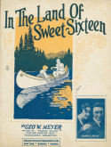 In The Land Of Sweet Sixteen, George W. Meyer, 1923